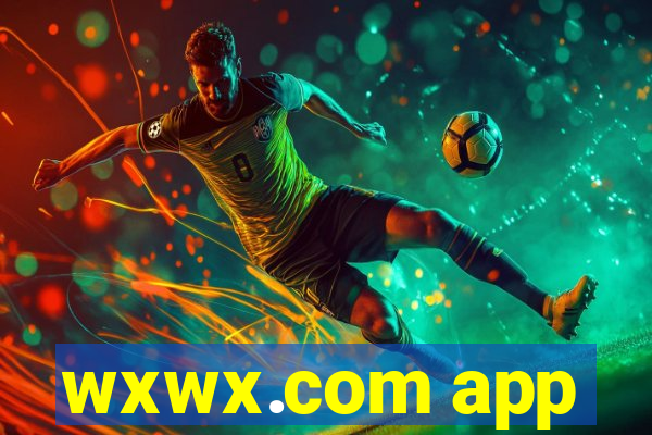 wxwx.com app